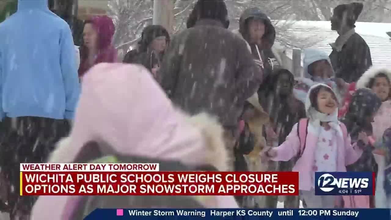 Wichita Public Schools weighs closure options as major snowstorm approaches