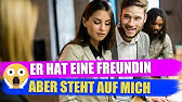 er hat eine freundin und flirtet mit mir partnervermittlung landwirt