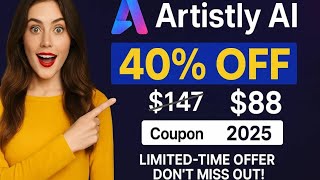🎨Artistly AI Coupon Code 2025 | Save 40% on Artistly | Best AI Art Tool Deal! 🔥