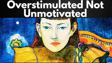 You’re Not Unmotivated, You’re Overstimulated - Viktor Frankl