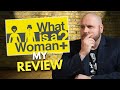 Matt Walsh&#39;s What Is a Woman REVIEW