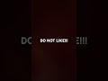 DO NOT LIKE!!! # funny #trend #trending