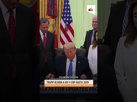 Video Trump firma ley que financia a ICE y CBP hasta 2029