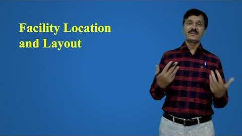 Lecture: Facility Layout Planning (Industrial Engineering), AMU