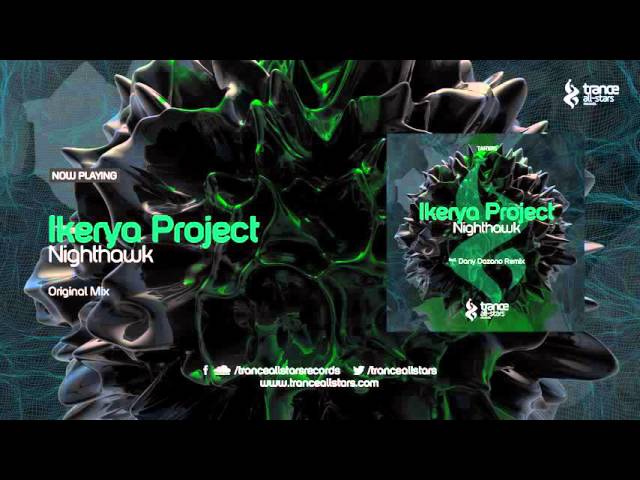 Ikerya Project - Nighthawk (Original Mix) auf YouTube ansehen Ikerya Project - Nighthawk (Original Mix) auf YouTube ansehen