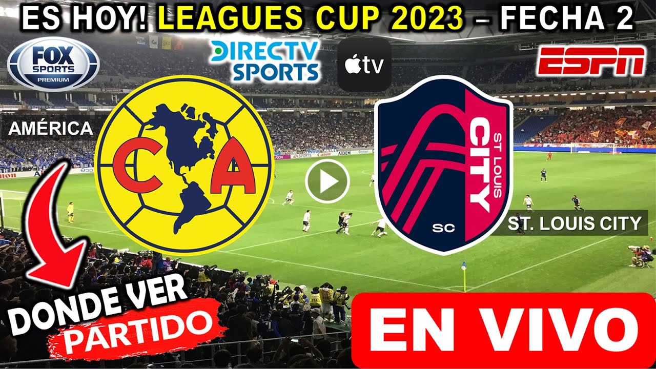 América vs. St Louis City en vivo, donde ver, a que hora juega América ...