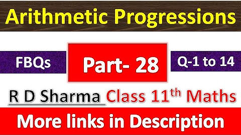 Arithmetic Progressions | Class 11th Maths R D Sharma Solution | FBQs Exercise | Questions 1 to 14