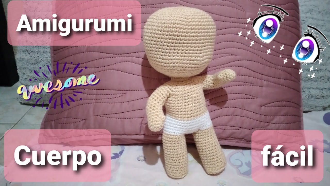Amigurumi cuerpo base fácil: Cuerpo Parte 5