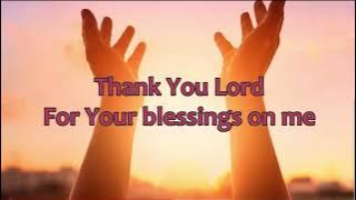 Chris Else Thank You Lord (For Your Blessings On Me) Lyric Video