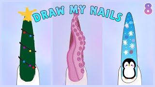 Subscribers Draw My Nails (Episode 8)