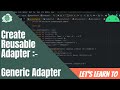 RecyclerView Adapter :- Creating a Reusable Generic Adapter for RecyclerView in Android Studio