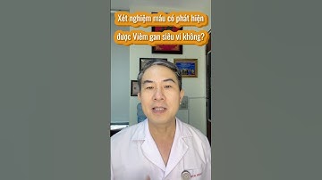 Phát hiện viêm gan virus thông qua xét nghiệm máu