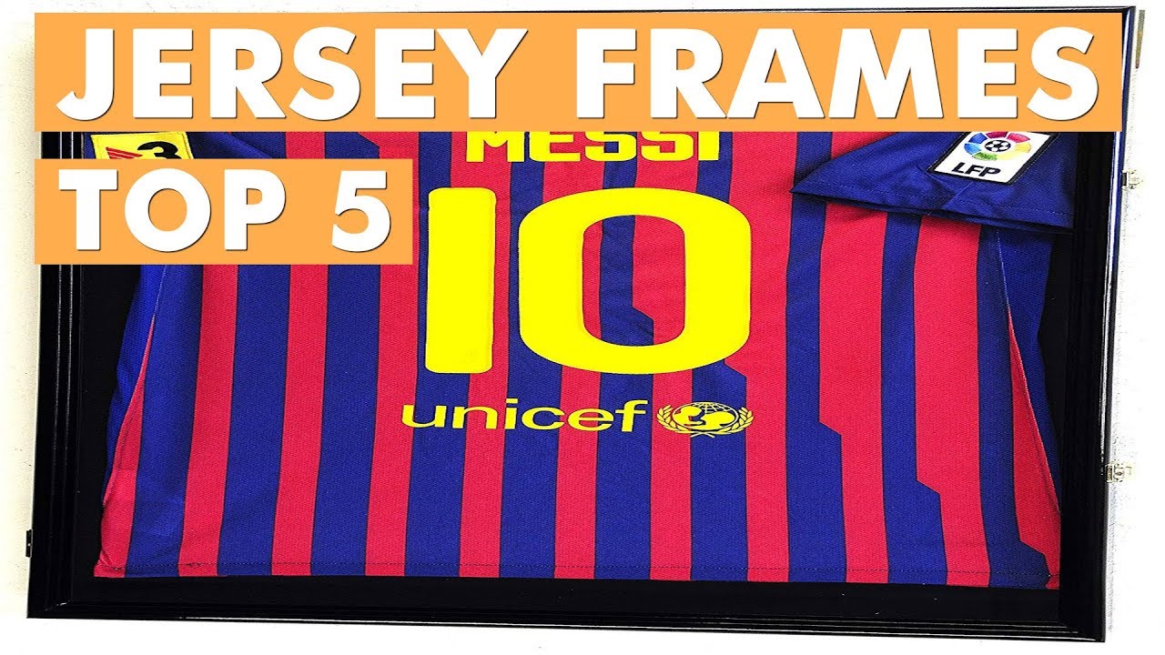 Best Jersey Frames 2019
