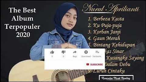 Full Album Terpopuler Nurul Aprilianti Viral Terbaru 2020