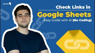 Check Links in Google Sheets։ Easy Guide with AI (No Coding)