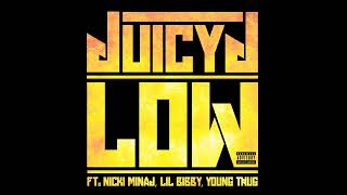 Juicy J - Low (Feat. Nicki Minaj, Lil Bibby & Young Thug) Net Worth