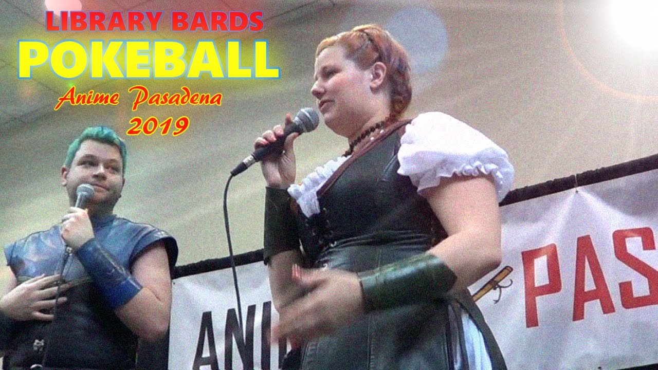 Library Bards - POKEBALL - Anime Pasadena 2019