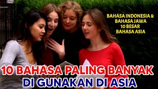 BAHASA PALING BANYAK DIGUNAKAN DI ASIA