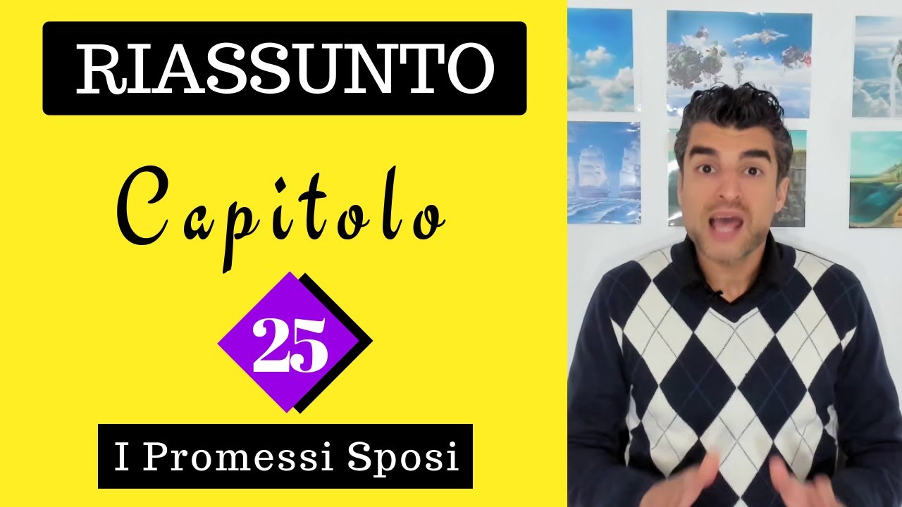 (Capitolo 25) Promessi Sposi: Riassunto — Transcript