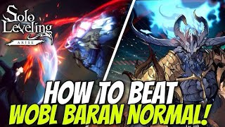 SLA||HOW TO BEAT WOBL BARAN NORMAL MODE WITHOUT USING BLESSINGS FULL GUIDE FOR NEWBIES ONLY