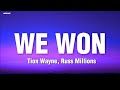 Tion Wayne X Russ Millions We Won Lyrics mp3