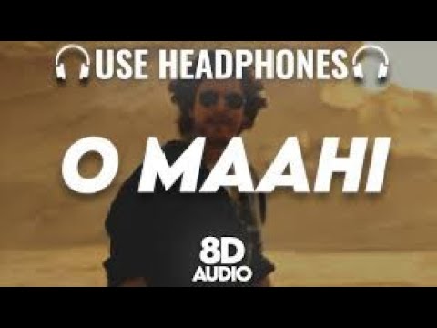 O Maahi (8D Audio) || Dunki Drop 5 || Arijit Singh || Pritam || Shah Rukh Khan, Taapsee Pannu
