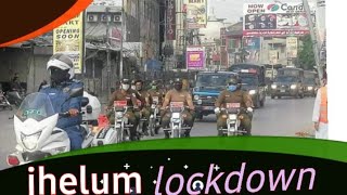 Jhelum lockdown||Muhammadi chowk road jhelum||