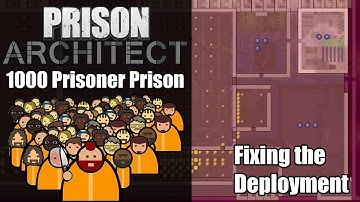 Making a Proper Deployment Schedule - Prison Architect : 1000 Prisoner Prison #20