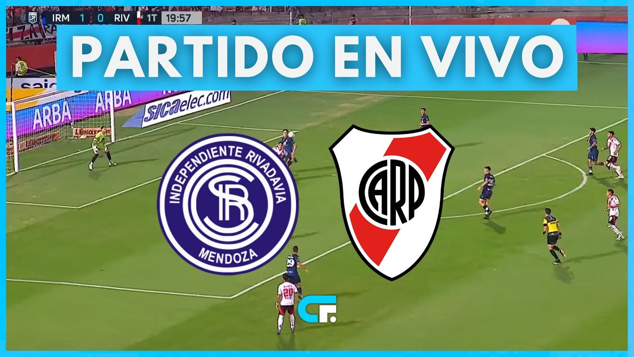 ✅ Independiente Rivadavia vs River [En Vivo] 🏆 Torneo Apertura Liga Profesional Argentina