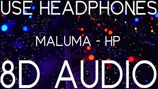 Maluma - HP (8D AUDIO) 🎧