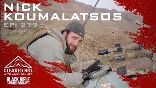 Cleared Hot Episode 279 - Nick Koumalatsos