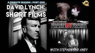 001 SPECIAL EDITION - FRAME BY FRAME - The Short Films of DAVID LYNCH