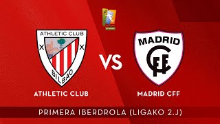 🔴 LIVE | Athletic Club – Madrid CFF | 2. jardunaldia