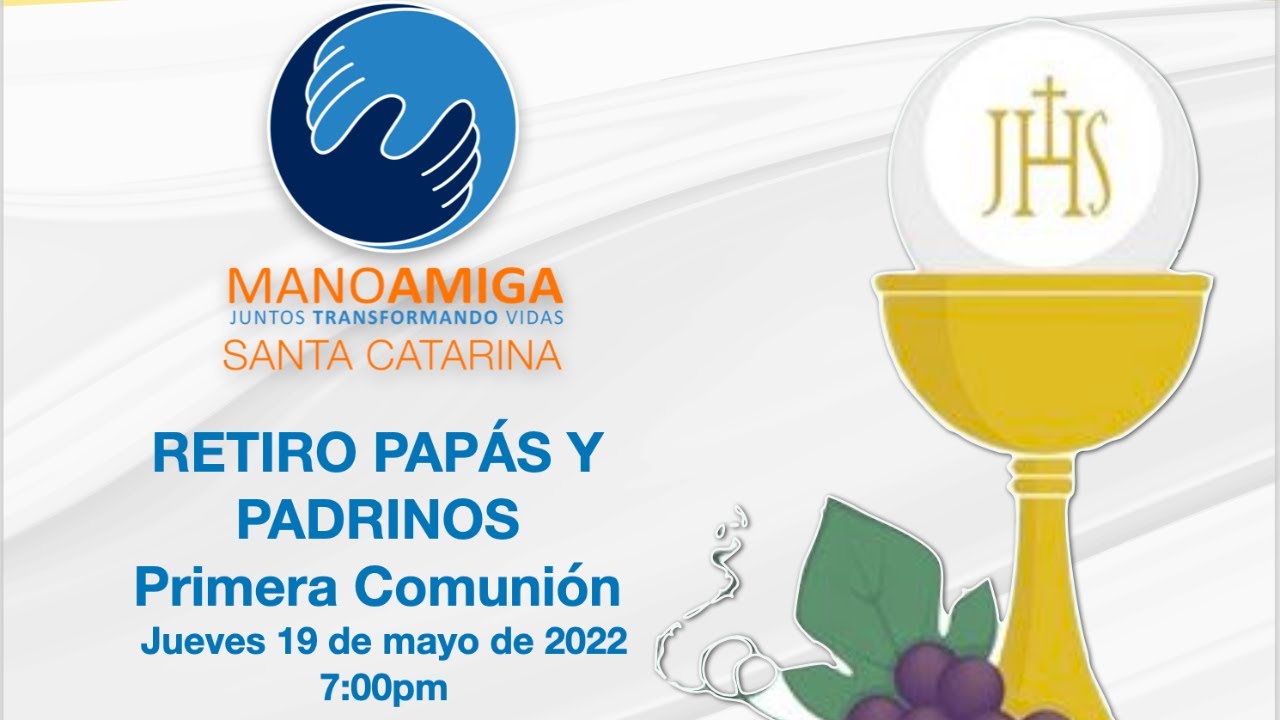 Retiro para papás y padrinos PRIMERA COMUNIÓN YouTube