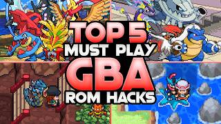 Top 5 NEW Pokemon GBA Rom Hacks You Must Try! (May 2026)