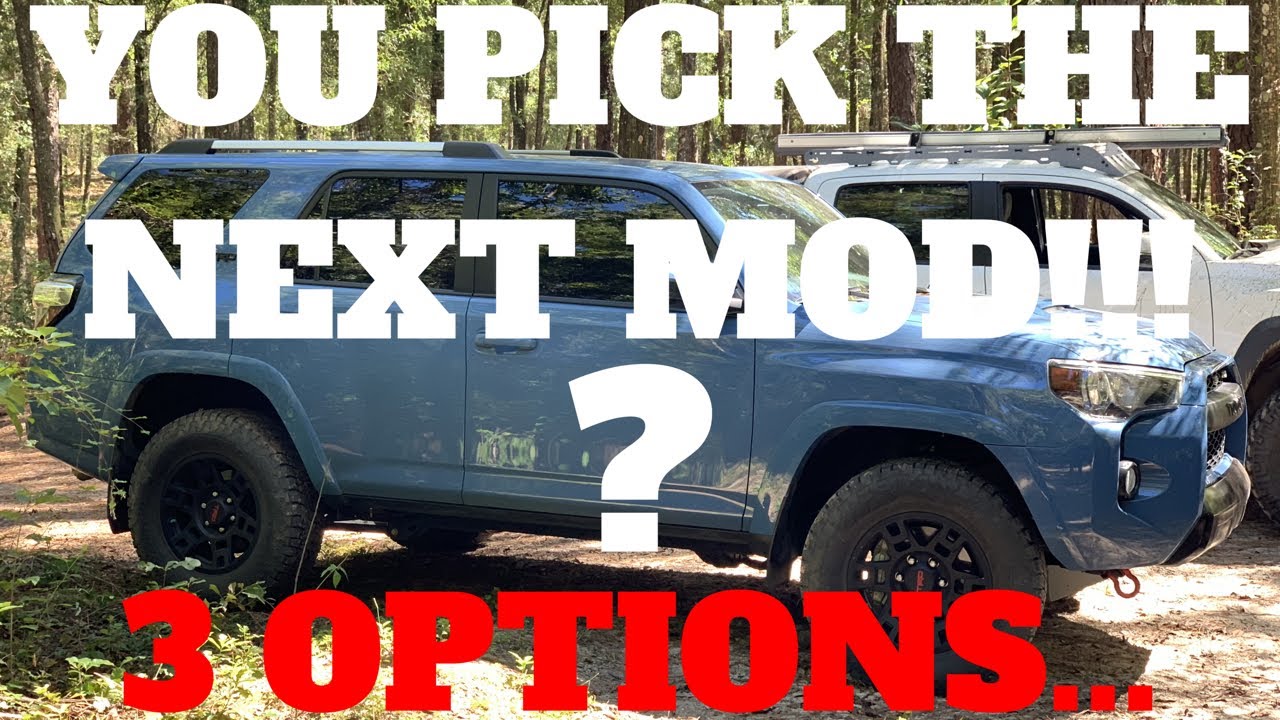 THE NEXT 4RUNNER MOD!!! 3 OPTIONS!!! - YouTube