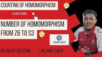 Number of homomorphism from Z6 to S3 | Counting of Homomorphism Question | Solution | CSIR NET |GATE