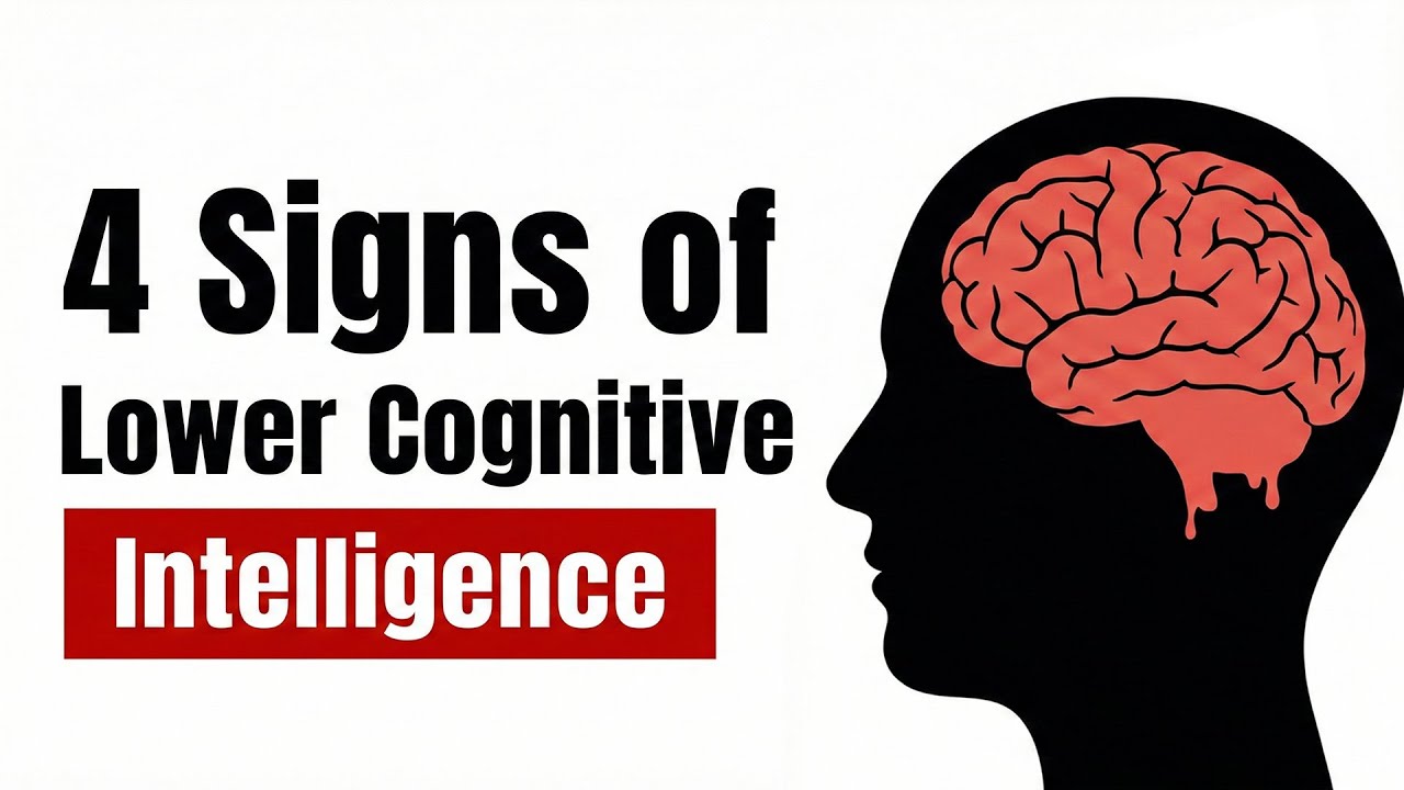 4 Signs of Lower Cognitive Intelligence (Psychology Explained)
