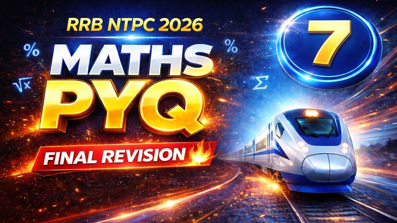 RRB NTPC 2026 | Maths Final Revision ⏳ | CBT-01 | Set-07 | 09 June 2025 | Shift-01 | Target 30/30 🎯