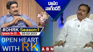 Danam Nagender | Open Heart With RK | Season:1 - Episode: 121 | 05:02:2012 | #OHRK | ABN
