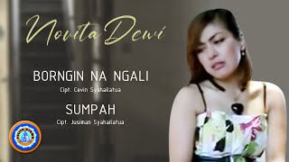 Novita Dewi - BORNGIN NA NGALI & SUMPAH |