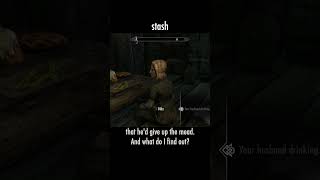 stash — The Elder Scrolls V: Skyrim dialogue scene