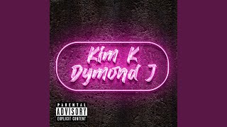 Kim K - Dymond J