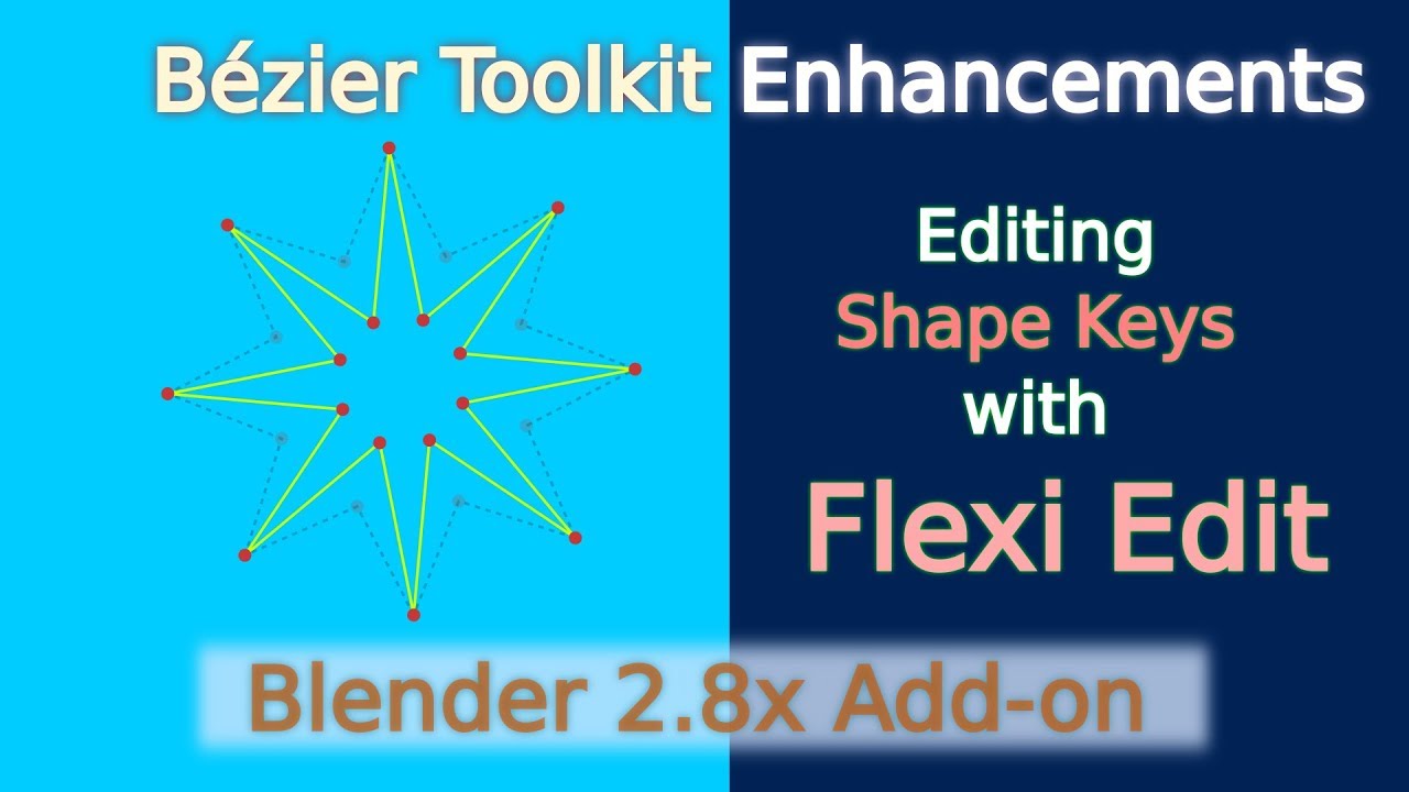 Edit Shape Keys with Flexi Edit | Bézier Toolkit | Free Blender 2.8x ...