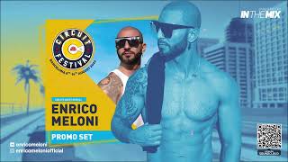 ENRICO MELONI - Circuit Festival 2022 - In The Mix #68 2K22