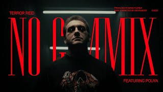 TERROR REID - No Gimmix Ft POUYA (Official Music Video)