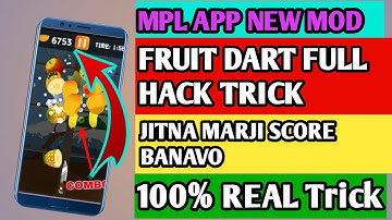 Mpl Pro Fruit Dart High Score 1st Rank Mod Apk  || Mpl Pro Fruit dart hack trick 100% Working
