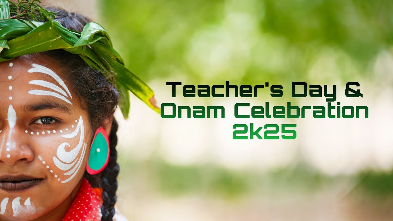 TEACHER'S DAY & ONAM CELEBRATION 2K25| NIRMALA COLLEGE FOR WOMEN, COIMBATORE.