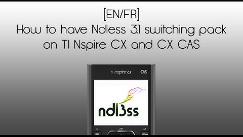 [EN/FR] How to have Ndless 3.1 switching pack on TI Nspire CX and CX CAS