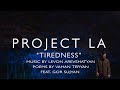Tiredness (Հոգնածություն) by PROJECT LA